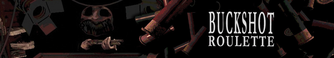 Alle angst van Russisch roulette in Buckshot Roulette