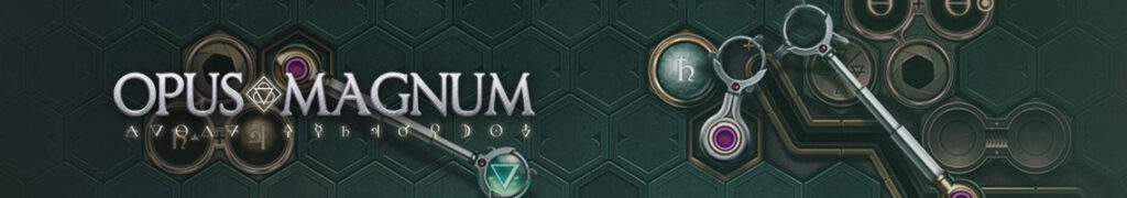 Opus Magnum: Alchemie en techniek in een steampunk-universum