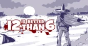 Haal 12 Is Better Than 6 gratis op Steam ter ere van het 10-jarig jubileum