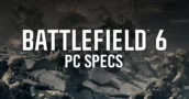 Battlefield 6 PC-specificaties onthuld: 4K Gaming, 144 FPS en eindeloze aanpassingen