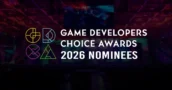 Game Developers Choice Awards maken de genomineerden en eervolle vermeldingen voor 2026 bekend