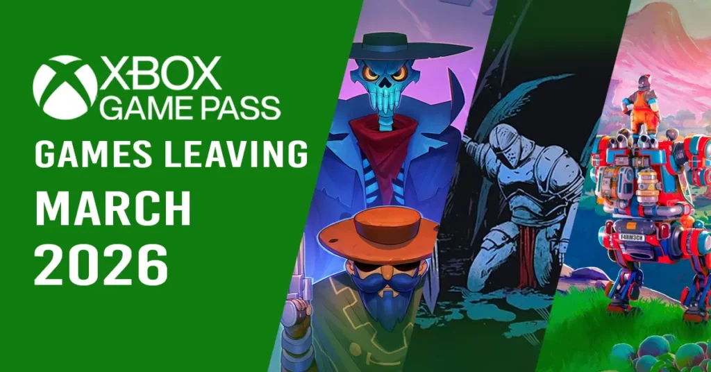 Games Leaving Xbox Game Pass for March 2026