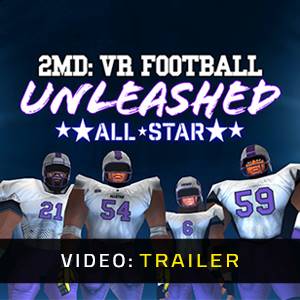 2MD VR Football Unleashed ALLSTAR - Videotrailer