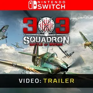 303 Squadron Battle of Britain Nintendo Switch - Video Trailer