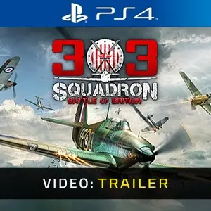 303 Squadron Battle of Britain PS4 - Video Trailer