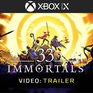 33 Immortals Xbox Series Video Trailer