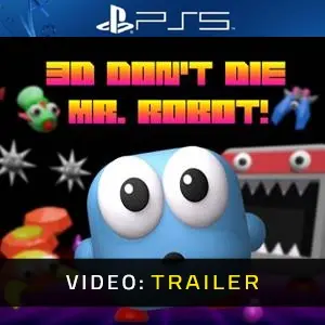 3D Don’t Die, Mr. Robot! PS5 - Videotrailer