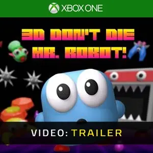 3D Don’t Die, Mr. Robot! Xbox One - Videotrailer