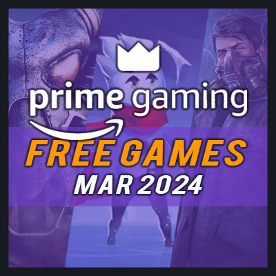 Amazon Prime Gaming gratis games voor maart 2024 - volledige lijst