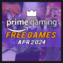 Amazon Prime Gaming Gratis Games voor April 2024 – Volledige Lijst