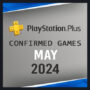 PlayStation Plus Gratis Games voor Mei 2024 – Bevestigd