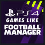 PS4-spellen zoals Football Manager