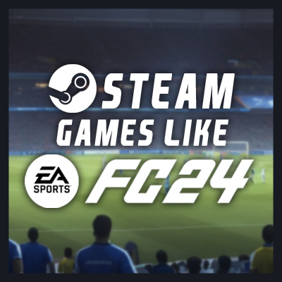 Spellen Zoals EA Sports FC 24 op Steam