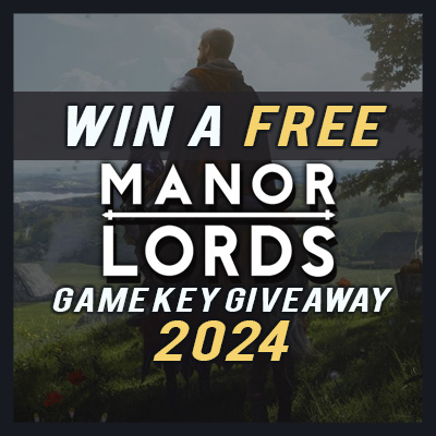 Win een gratis Manor Lords CD-sleutel - Game Key Giveaway 2024