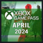 Xbox Game Pass april 2024: Overzicht van bevestigde titels
