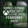 Bijgewerkt: Hier is de volledige lijst met games die Xbox Game Pass verlaten voor februari 2024