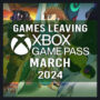 Hier is de volledige lijst van games die Xbox Game Pass verlaten in maart 2024