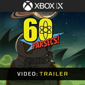 60 Parsecs Xbox Series Video Trailer