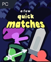 A Few Quick Matches Pc