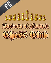 Ancients of Fasaria Chess Club Pc