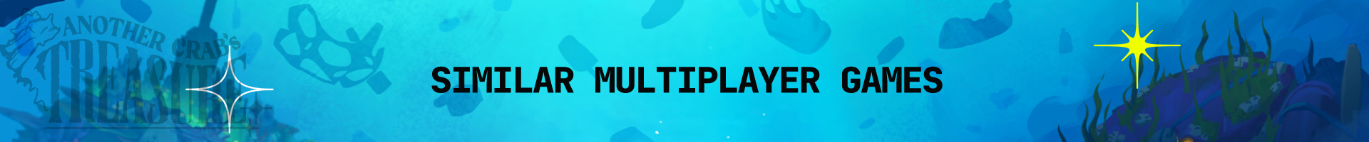 Multiplayer games die lijken op Another Crab's Treasure