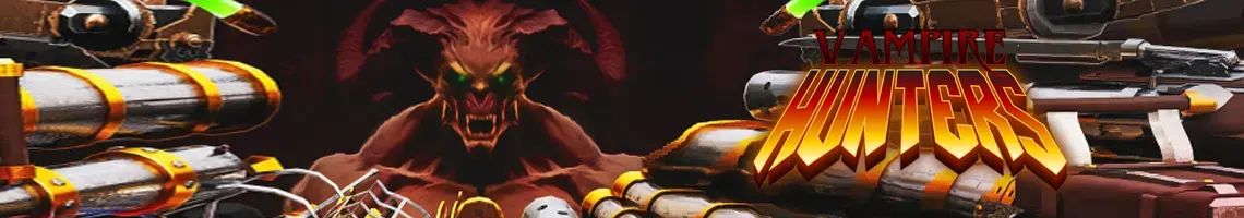 EEN SURVIVOR-FPS MET OVERWELDIGENDE VUURKRACHT: VAMPIRE HUNTERS EEN SURVIVOR-FPS MET OVERWELDIGENDE VUURKRACHT: VAMPIRE HUNTERS