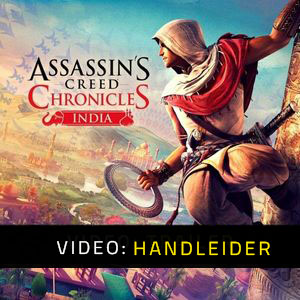 Assassin's Creed Chronicles: India Video Aanhangwagen