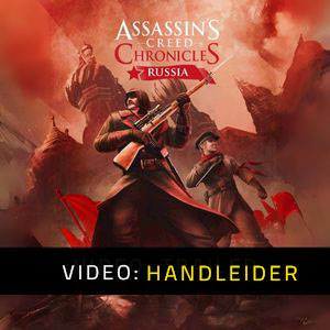 Assassin's Creed Chronicles: Russia Video Aanhangwagen