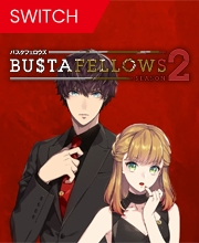 BUSTAFELLOWS Season 2 Switch