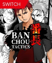 Banchou Tactics Switch