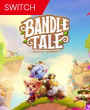 Bandle Tale A League of Legends Story Switch