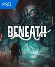 Beneath Playstation 5