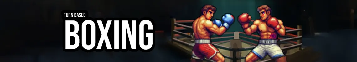 EEN TURN GEBASEERD TACTISCH BOKSSPEL: TURN BASED BOXING TACTICS