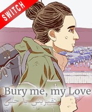 Bury me, my Love Switch