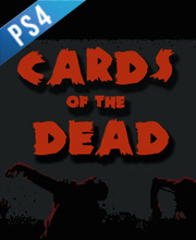 Cards of the Dead Playstation 4