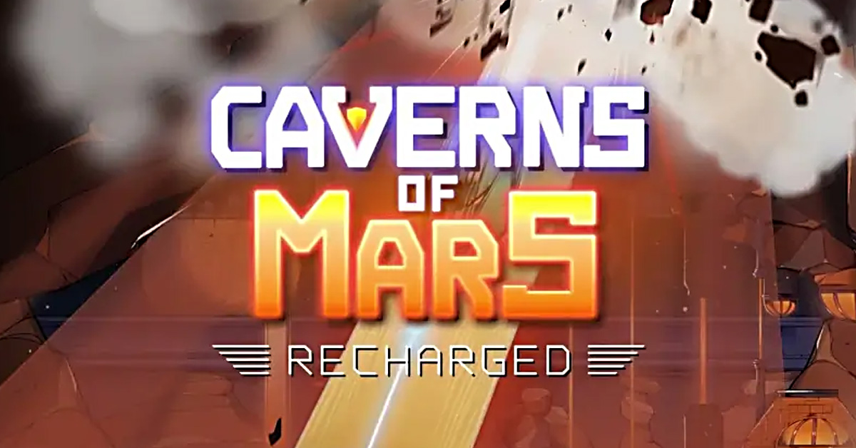 Speel Caverns of Mars Recharged gratis met Amazon Prime