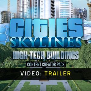 Cities: Skylines - Content Creator Pack: High-Tech Buildings Video Trailer