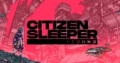 Citizen Sleeper: Tabletop RPG Tegen Het Goedkoopste Prijs Ooit