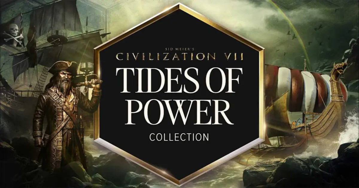 Civilization VII: Tides of Power Gratis DLC Deadline en Prijsgids