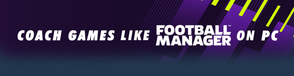 PC-spellen zoals Football Manager