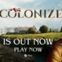 Colonize: Nieuwe strategie- en overlevingsspel Nu Beschikbaar