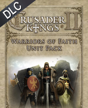 Crusader Kings 2 Warriors Of Faith Unit Pack