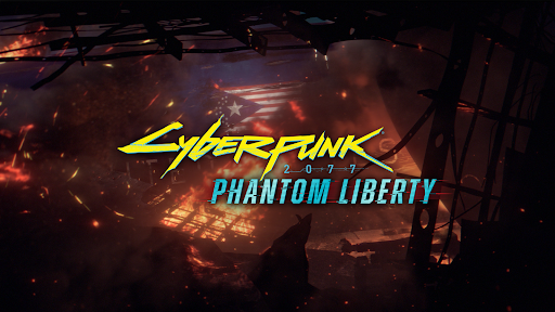 Cyberpunk 2077: Phantom Liberty Cyberpunk 2077: Phantom Liberty