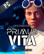 Destination Primus Vita Episode 1 Austin