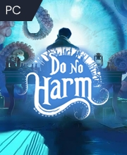 Do No Harm Pc