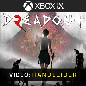 DreadOut 2 - Video-aanhangwagen