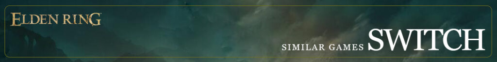 Switch Games Zoals Elden Ring
