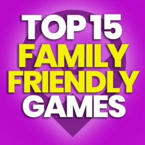 15 van de Beste Gezinsvriendelijke Spelen en Vergelijk de Prijzen