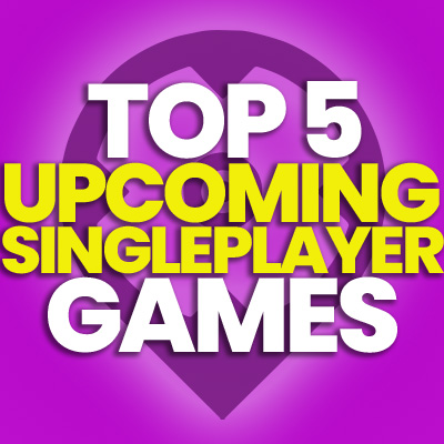 5 beste aankomende singleplayer games om binnenkort te spelen