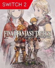 FINAL FANTASY TACTICS The Ivalice Chronicles Switch 2